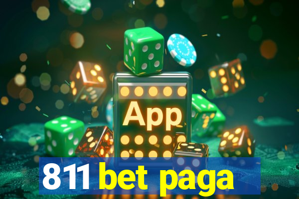 811 bet paga